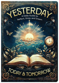 Title: Yesterday, Today, & Tomorrow, Author: Piccadilly