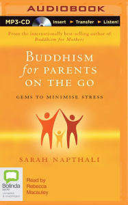 Buddhism for Parents on the Go