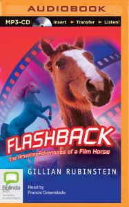 Flashback: The Amazing Adventures of a Film Horse