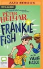 Frankie Fish and the Viking Fiasco