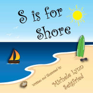 Title: S is for Shore, Author: Michele Lynn Seigfried