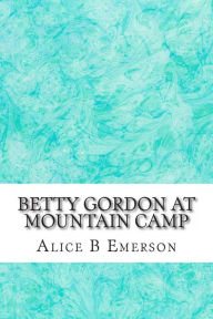 Betty Gordon at Mountain Camp