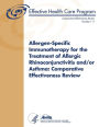 Allergen-Specific Immunotherapy for the Treatment of Allergic Rhinoconjunctivitis and/or Asthma: Comparative Effectiveness Review: Comparative Effectiveness Review Number 111