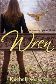 Title: Wren, Author: Rachel Rossano