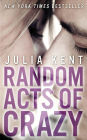 Random Acts of Crazy (Random Series #1)