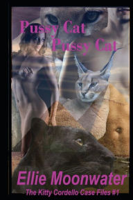 Pussy Cat, Pussy Cat (Large Print): The Kitty Cordello Case Files