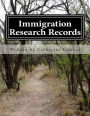 Immigration Research Records: A Family Tree Research Workbook