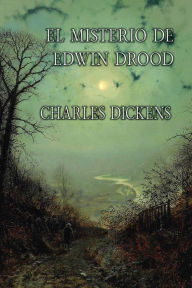 Title: El misterio de Edwin Drood, Author: Charles Dickens