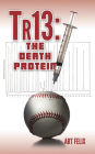 TR13: The Death Protein