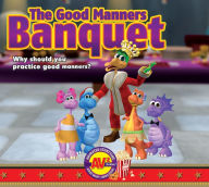 Title: The Good Manners Banquet, Author: Katiuscia Giusti