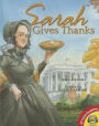 Sarah Gives Thanks: How Thanksgiving Became a National Holiday