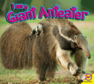 Title: Giant Anteater, Author: Katie Gillespie