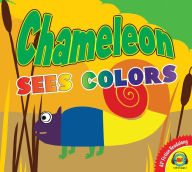 Title: Chameleon Sees Colors, Author: Anita Bijsterbosch