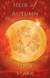 Title: Heir of Autumn, Author: Eden Stark