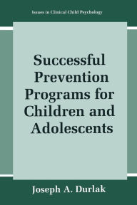 Title: Successful Prevention Programs for Children and Adolescents, Author: Joseph A. Durlak