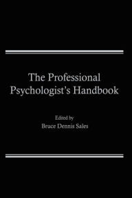 Title: The Professional Psychologist's Handbook, Author: Bruce D. Sales