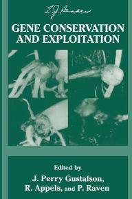 Title: Gene Conservation and Exploitation: 20th Stadler Genetics Symposium, Author: J. Perry Gustafson