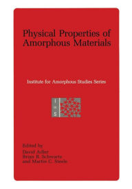 Title: Physical Properties of Amorphous Materials, Author: David Adler