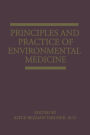 Principles and Practice of Environmental Medicine