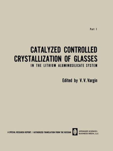 Catalyzed Controlled Crystallization of Glasses in the Lithium Aluminosilicate System
