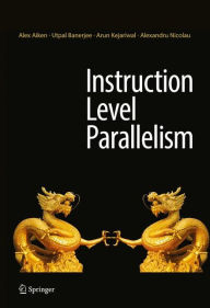 Title: Instruction Level Parallelism, Author: Alex Aiken