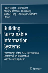 Title: Building Sustainable Information Systems, Author: Henry Linger