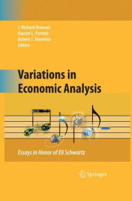Title: Variations in Economic Analysis: Essays in Honor of Eli Schwartz, Author: J. Richard Aronson