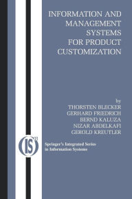 Title: Information and Management Systems for Product Customization, Author: Thorsten Blecker