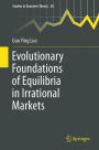 Evolutionary Foundations of Equilibria in Irrational Markets