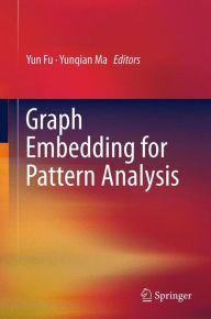 Title: Graph Embedding for Pattern Analysis, Author: Yun Fu