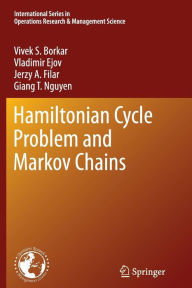 Title: Hamiltonian Cycle Problem and Markov Chains, Author: Vivek S. Borkar