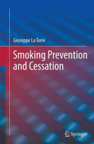 Title: Smoking Prevention and Cessation, Author: Giuseppe La Torre