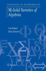 Title: M-Solid Varieties of Algebras, Author: Jörg Koppitz