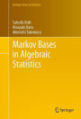 Markov Bases in Algebraic Statistics