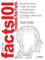 Studyguide for Music, Thought, and Feeling: Understanding the Psychology of Music by Thompson, William Forde