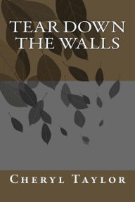Tear Down The WALLS
