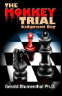 The Monkey Trial: Judgment Day