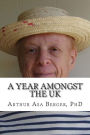 A Year Amongst the UK: Notes on Character and Culture in England 1973-1974