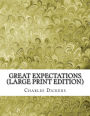 Great Expectations (Large Print Edition)