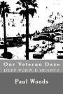 Our Veteran Daze: Deep Purple Hearts