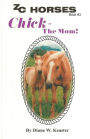 Chick-The Mom