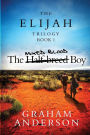 The Elijah Trilogy Book One: The Half-breed Boy