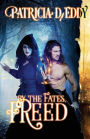 By the Fates, Freed