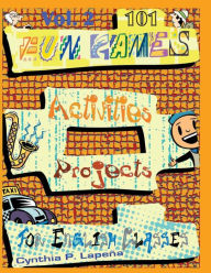 Title: 101 Fun Games, Activities, and Projects for English Classes, vol. 2: Volume 2: Warming Up, Author: Cynthia Lapeïa
