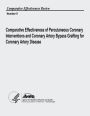 Comparative Effectiveness of Percutaneous Coronary Interventions and Coronary Artery Bypass Grafting for Coronary Artery Disease: Comparative Effectiveness Review Number 9