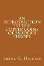 An Introduction to the Copper Coins of Modern Europe