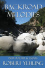 Backroad Melodies: New Poetry & Essays