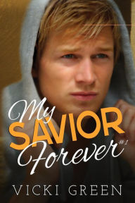 Title: My Savior Forever, Author: Kathy Krick