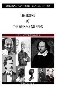 The House of the Whispering Pines