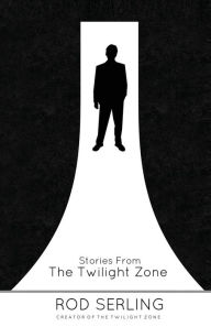 Title: Stories from the Twilight Zone, Author: Rod Serling